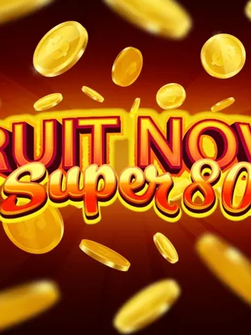 Fruit Super Nova 80