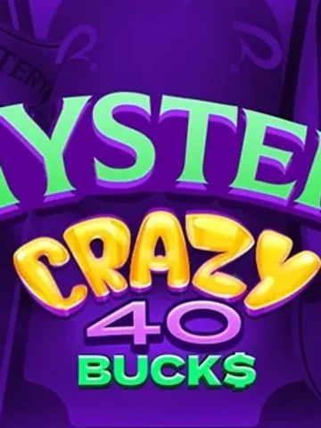 Mystery Crazy 40 Bucks